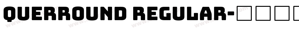 Querround Regular字体转换